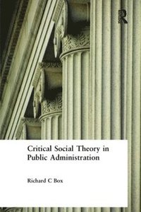 bokomslag Critical Social Theory in Public Administration