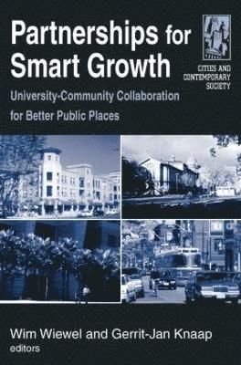 Wim Wiewel, Gerrit Knaap - Partnerships for Smart Growth, Inbunden