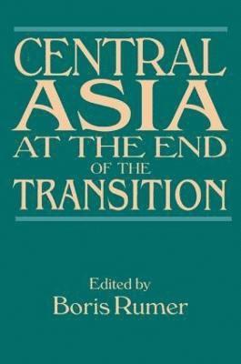 Central Asia at the End of the Transition 1