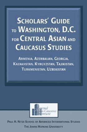 Tigran Martirosyan, Silvia Maretti, S. Frederick Starr - Scholars' Guide to Washington, D.C. for Central Asian and Caucasus Studies, Inbunden