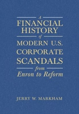 bokomslag Financial History of Modern U.S. Corporate Scandals