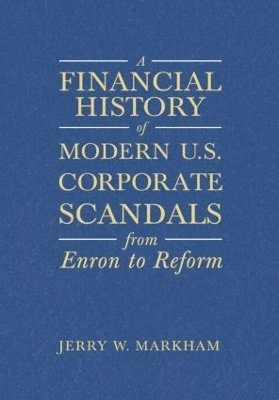A Financial History of Modern U.S. Corporate Scandals 1