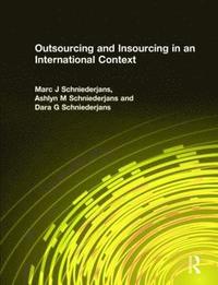 bokomslag Outsourcing and Insourcing in an International Context