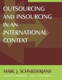 bokomslag Outsourcing and Insourcing in an International Context