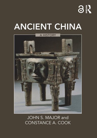 John S. Major, Constance A. Cook - Ancient China, Häftad
