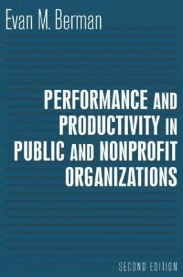 bokomslag Performance and Productivity in Public and Nonprofit Organizations