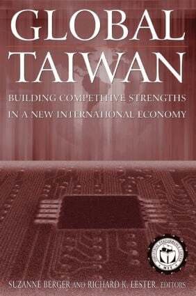 Suzanne Berger, Richard K. Lester - Global Taiwan, Häftad