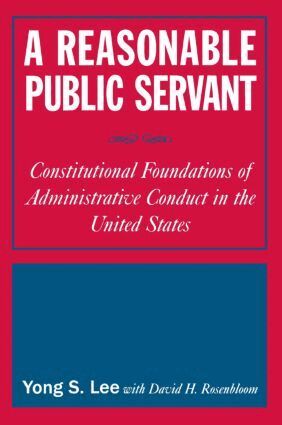 Lily Xiao Hong Lee, David H. Rosenbloom - Reasonable Public Servant, Häftad
