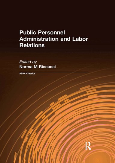 Norma M Riccucci - Public Personnel Administration and Labor Relations, Häftad