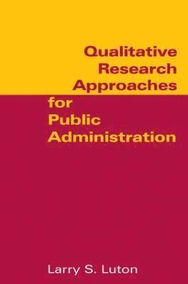 bokomslag Qualitative Research Approaches for Public Administration