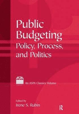 Irene S. Rubin - Public Budgeting, Inbunden