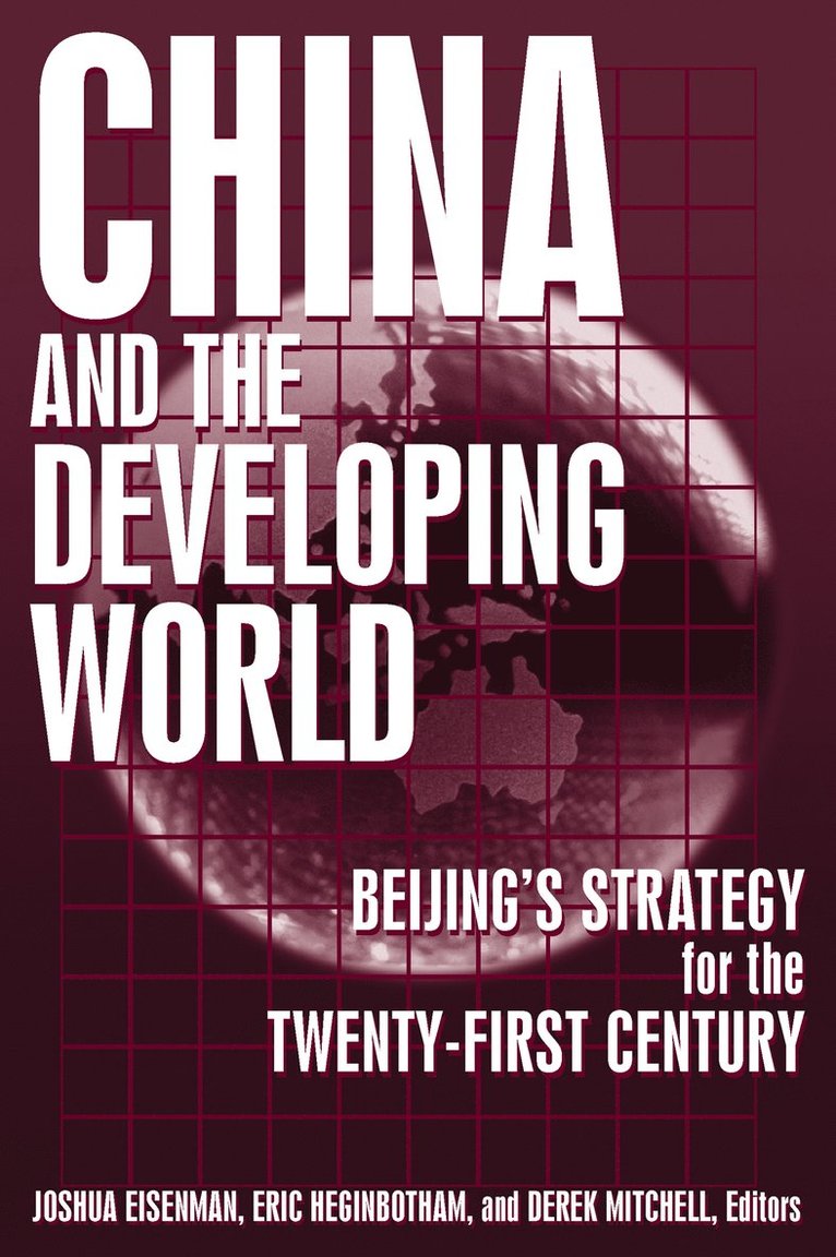 Joshua Eisemann, Eric Heginbotham, Derek Mitchell - China and the Developing World, Häftad