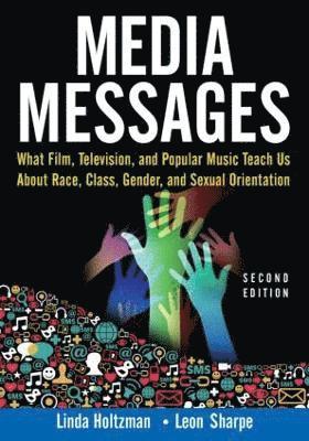 Linda Holtzman, Leon Sharpe - Media Messages, Inbunden