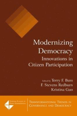 Modernizing Democracy: Innovations in Citizen Participation 1
