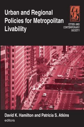 Michael S Hamilton, Patricia Sue Atkins - Urban and Regional Policies for Metropolitan Livability, Inbunden