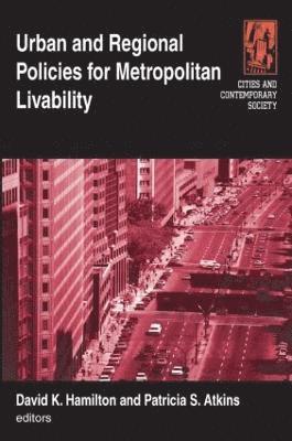 Urban and Regional Policies for Metropolitan Livability 1