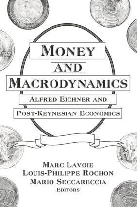 Marc Lavoie, Louis-Philippe Rochon, Mario Seccareccia - Money and Macrodynamics, Häftad