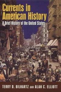 bokomslag Currents in American History: A Brief Narrative History of the United States