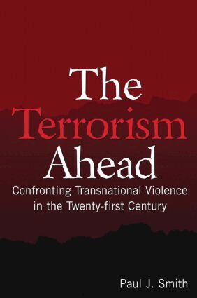 Paul J. Smith - Terrorism Ahead, Häftad