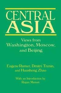bokomslag Central Asia: Views from Washington, Moscow, and Beijing