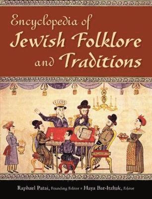 Encyclopedia of Jewish Folklore and Traditions 1