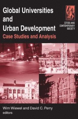 Global Universities and Urban Development: Case Studies and Analysis 1