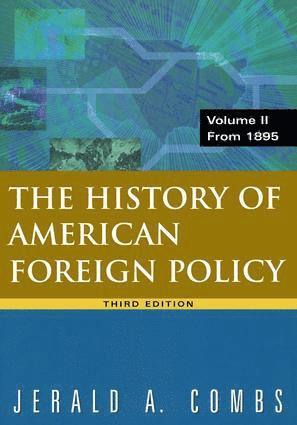 bokomslag History of American Foreign Policy, Volume 2