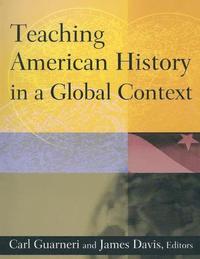 bokomslag Teaching American History in a Global Context