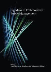 bokomslag Big Ideas in Collaborative Public Management