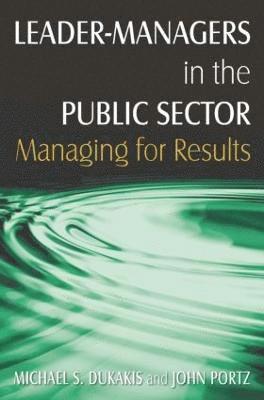bokomslag Leader-Managers in the Public Sector