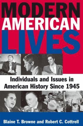 bokomslag Modern American Lives: Individuals and Issues in American History Since 1945