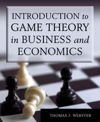 Thomas J. Webster - Introduction to Game Theory in Business and Economics, Häftad