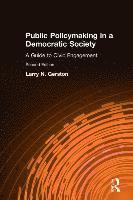 Public Policymaking in a Democratic Society 1