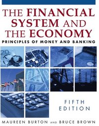 bokomslag The Financial System and the Economy