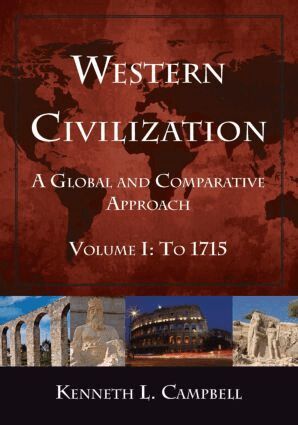 Kenneth L. Campbell - Western Civilization: A Global and Comparative Approach, Häftad