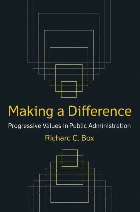 bokomslag Making a Difference: Progressive Values in Public Administration