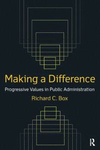 bokomslag Making a Difference: Progressive Values in Public Administration