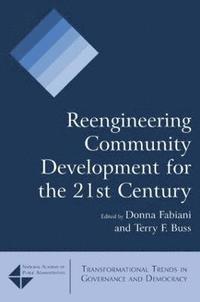 bokomslag Reengineering Community Development for the 21st Century