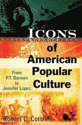bokomslag Icons of American Popular Culture