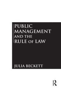 bokomslag Public Management and the Rule of Law