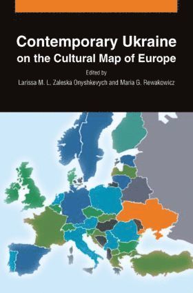 bokomslag Contemporary Ukraine on the Cultural Map of Europe