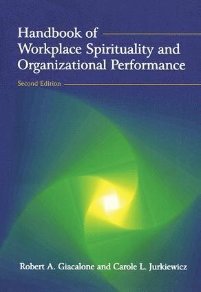bokomslag Handbook of Workplace Spirituality and Organizational Performance
