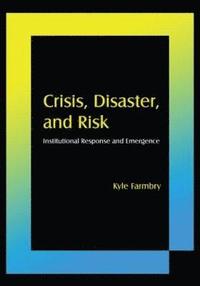 bokomslag Crisis, Disaster and Risk