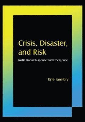 Crisis, Disaster and Risk 1