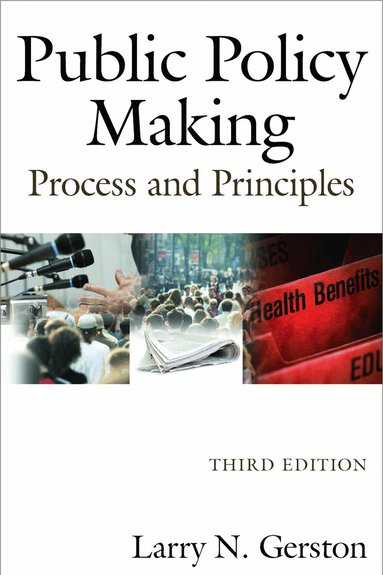 Larry N. Gerston - Public Policy Making, Inbunden