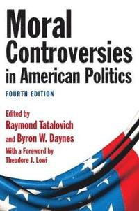 bokomslag Moral Controversies in American Politics