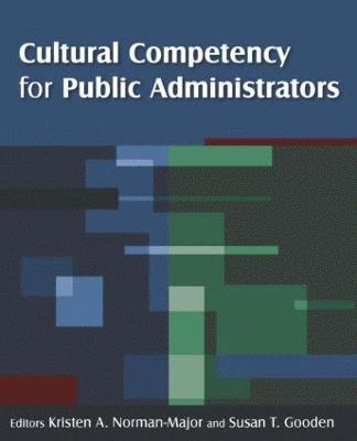 Cultural Competency for Public Administrators 1