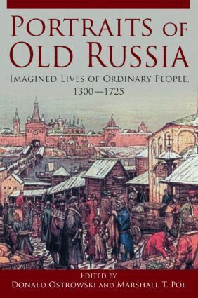 Donald Ostrowski, Marshall T. Poe - Portraits of Old Russia, Häftad