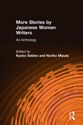 More Stories by Japanese Women Writers: An Anthology 1