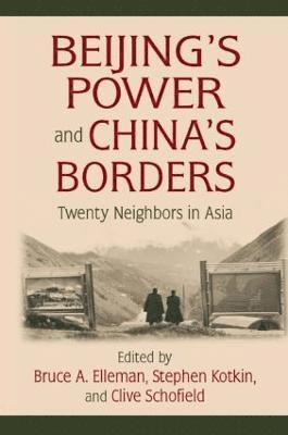 Beijing's Power and China's Borders 1